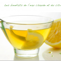 les bienfaits de l'eau chaude et du citron - synergie alimentaire