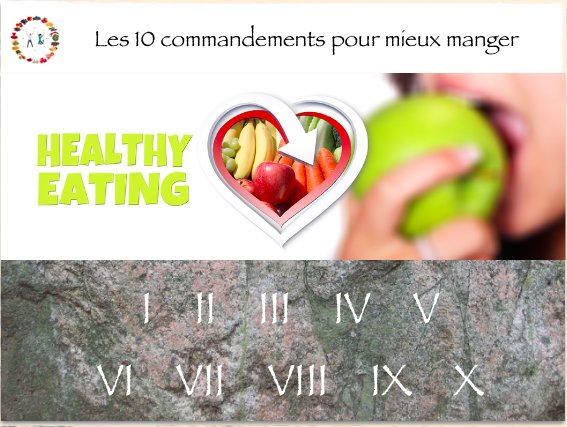 les 10 commandements pour mieux manger